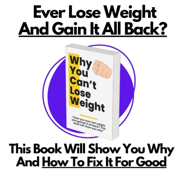 Why You Can't Lose Weight (Digital Copy)
